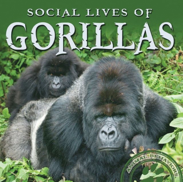 Rachel M. Wilson - Social Lives of Gorillas, E-bok. Tillgänglighet: Lägg i varukorg