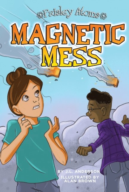 J.L. Anderson - Magnetic Mess, E-bok
