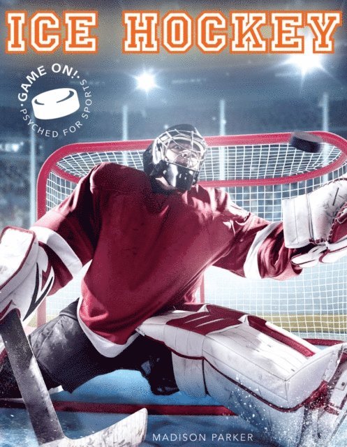 Madison Parker - Ice Hockey, E-bok