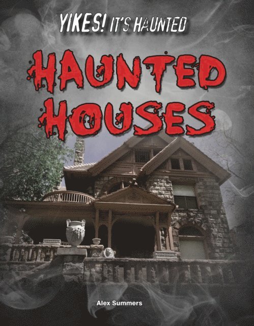 Alex Summers - Haunted Houses, E-bok