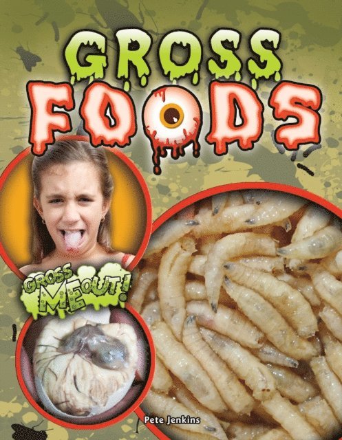 Pete Jenkins - Gross Foods, E-bok