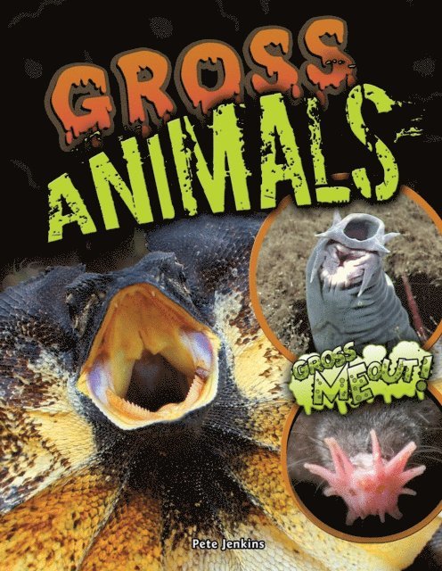 Pete Jenkins - Gross Animals, E-bok