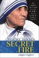 Joseph Langford - Mother Teresa's Secret Fire, Häftad