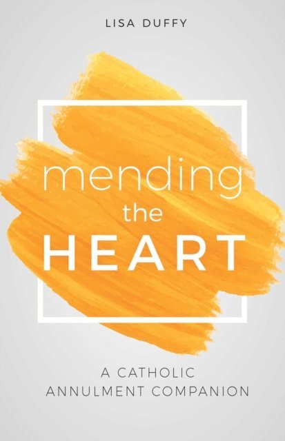 Lisa Duffy - Mending the Heart, E-bok