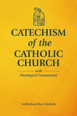 Archbishop Rino Fisichella - Catechism of the Catholic Church with Theological Commentary, Inbunden