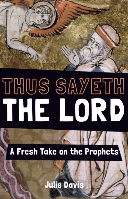 Julie Davis - Thus Sayeth the Lord, E-bok