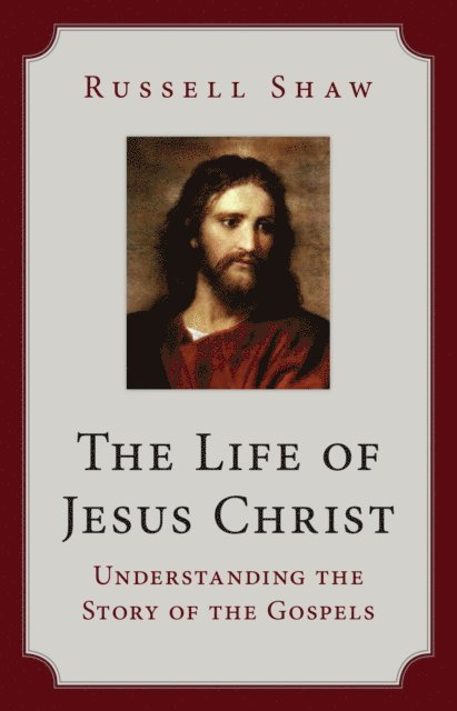 Russell Shaw - Life of Jesus Christ, E-bok