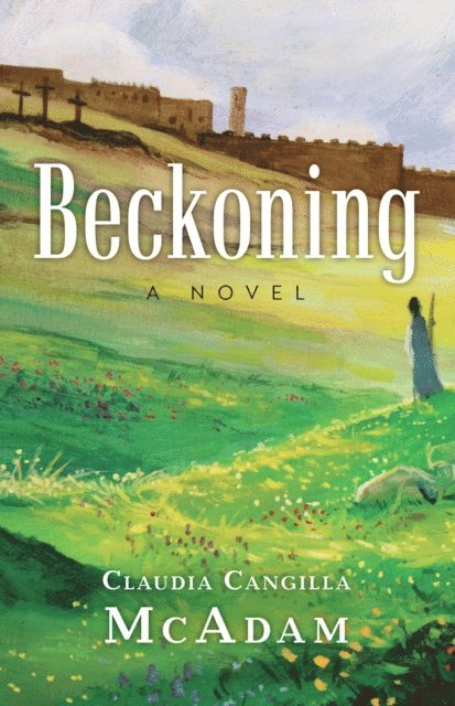 Claudia Cangilla McAdam - Beckoning, E-bok
