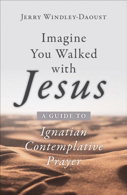 Jerry Windley-Daoust - Imagine You Walked with Jesus, E-bok