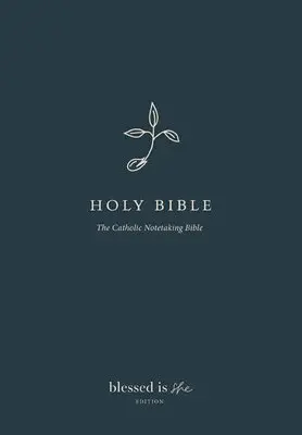 The Catholic Notetaking Bible: Blessed Is She Edition (Nabre)