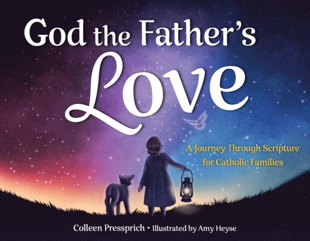 Colleen Pressprich - God the Father's Love, E-bok