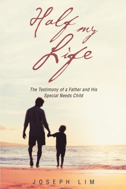 Joseph Lim - Half My Life, E-bok