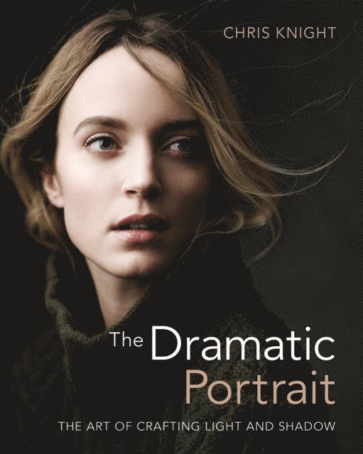 Chris Knight - Dramatic Portrait, E-bok
