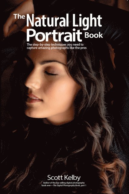 Scott Kelby - Natural Light Portrait Book, E-bok