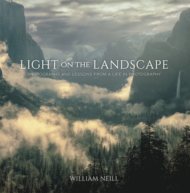 William Neill - Light on the Landscape, E-bok
