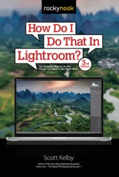Scott Kelby - How Do I Do That In Lightroom?, Häftad