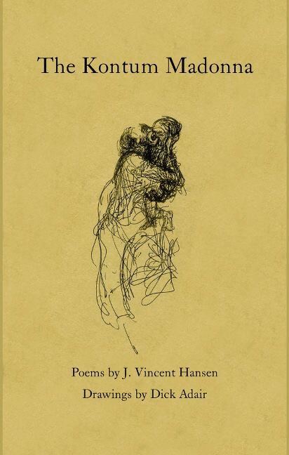 J. Vincent Hansen - Kontum Madonna, Häftad