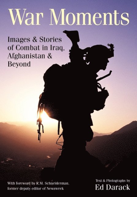 Ed Darack - War Moments, E-bok