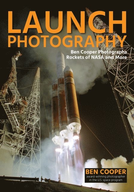 Ben Cooper - Launch Photography, E-bok