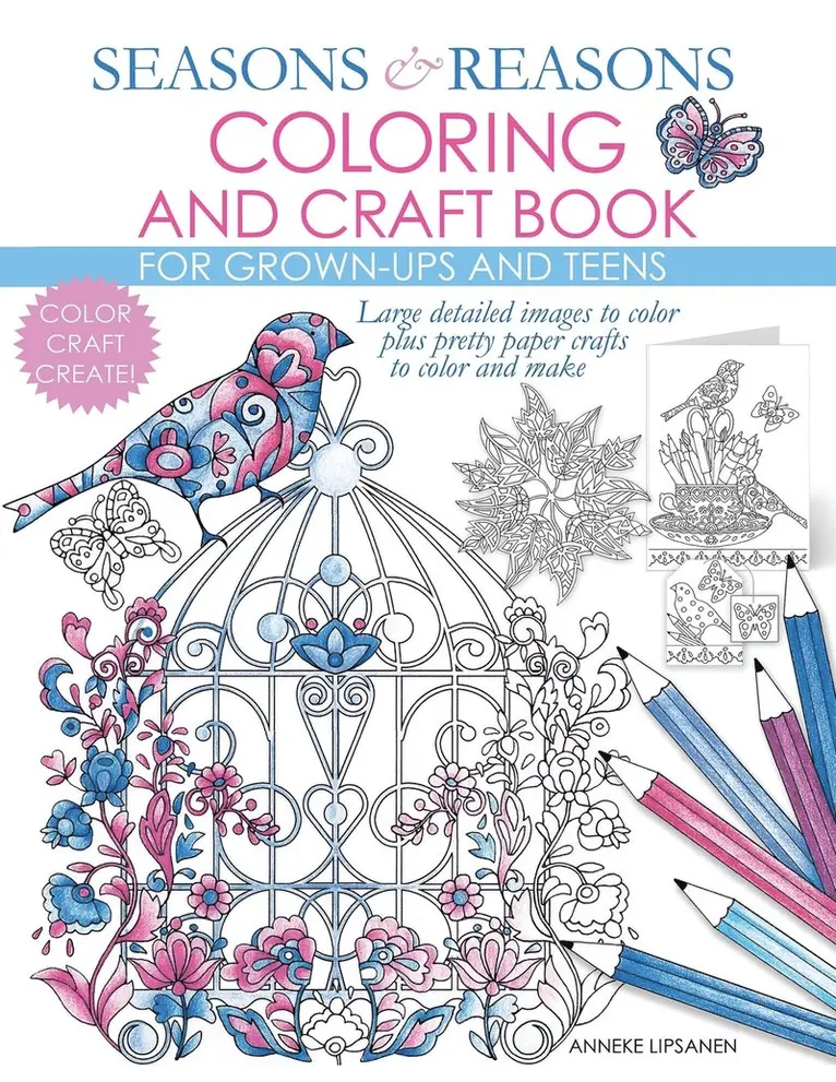 Anneke Lipsanen - Seasons And Reasons Coloring And Craft Book, Häftad. Tillgänglighet: Lägg i varukorg