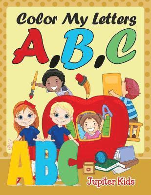 Color My Letters A, B, C