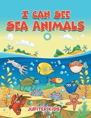 Jupiter Kids - I Can See Sea Animals, Häftad. Tillgänglighet: Lägg i varukorg