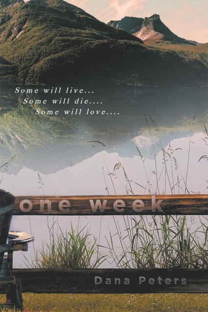 Dana Peters - One Week, E-bok