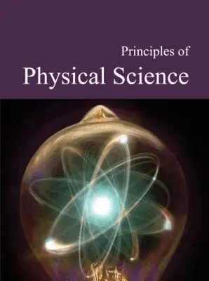 Salem Press, Donald Franceschetti - Principles of Physical Science, Inbunden. Tillgänglighet: Tillfälligt slut