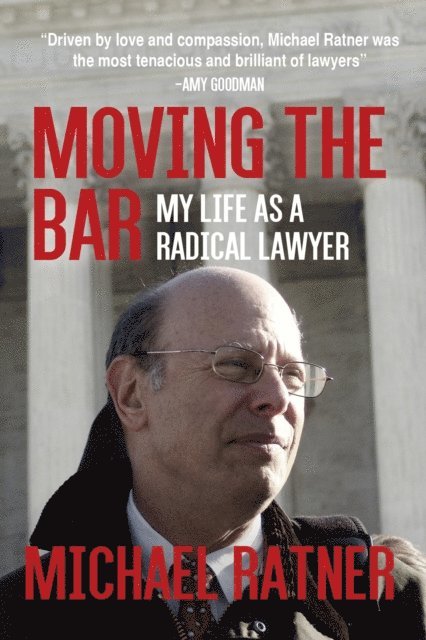 Michael Ratner - Moving the Bar, E-bok