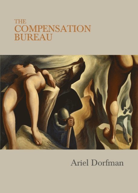 Ariel Dorfman - Compensation Bureau, E-bok