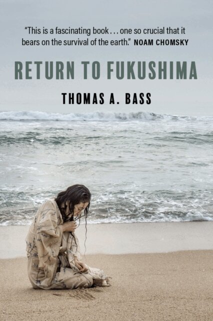 Thomas A. Bass - Return to Fukushima, E-bok. Tillgänglighet: Lägg i varukorg