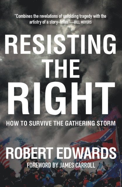Robert Edwards - Resisting the Right, E-bok
