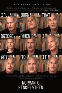 I'll Burn That Bridge When I Get to It