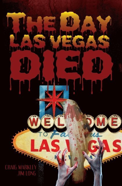 Jim Long, Craig Markley - Day Las Vegas Dies, E-bok. Tillgänglighet: Lägg i varukorg