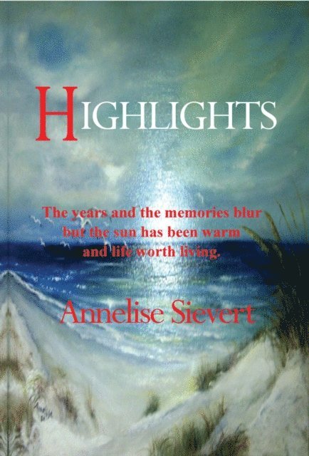Annelise Sievert, Ron Mueller - Highlights, E-bok
