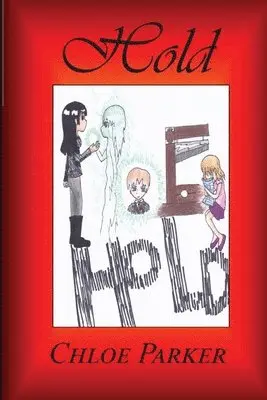 Chloe Parker - Hold, Häftad. Tillgänglighet: Lägg i varukorg