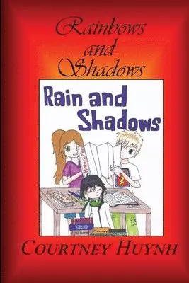 Courtney Huynh - Rainbow and Shadows, Häftad. Tillgänglighet: Lägg i varukorg