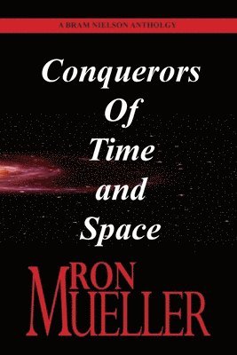 Bram Nielson Anthology