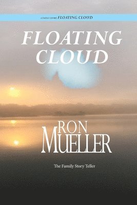 Ron Mueller - Floating Cloud, Häftad