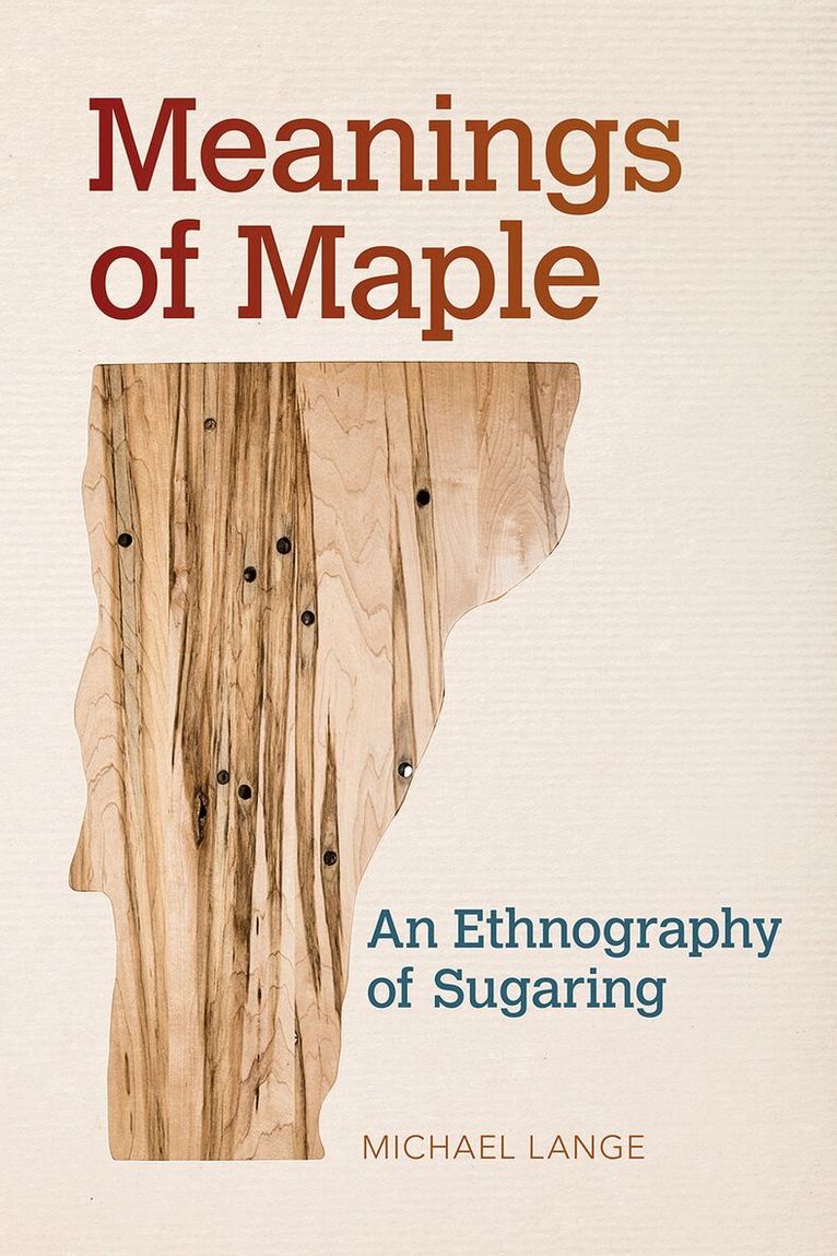 Michael Lange - Meanings of Maple, Inbunden. Tillgänglighet: Tillfälligt slut