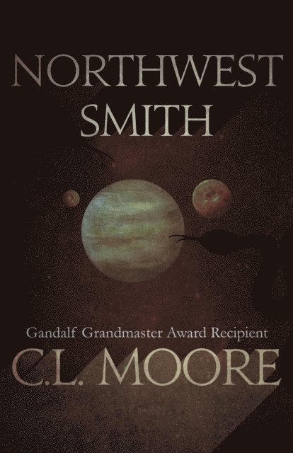 C. L. Moore - Northwest Smith, E-bok