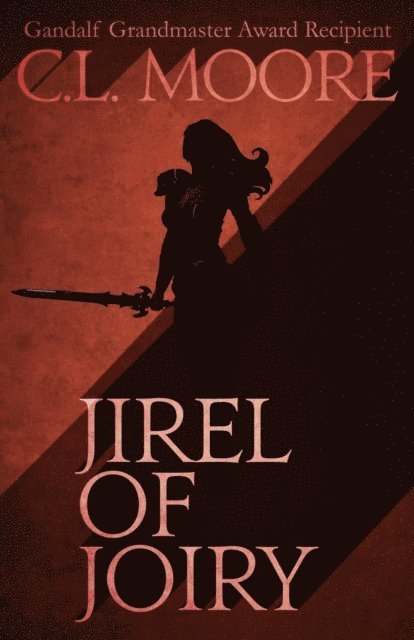 C. L. Moore - Jirel of Joiry, E-bok