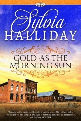 Sylvia Halliday - Gold as the Morning Sun, Häftad. Tillgänglighet: Lägg i varukorg