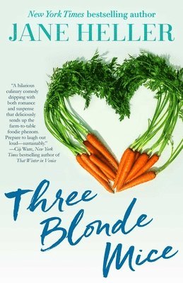 Jane Heller - Three Blonde Mice, Häftad