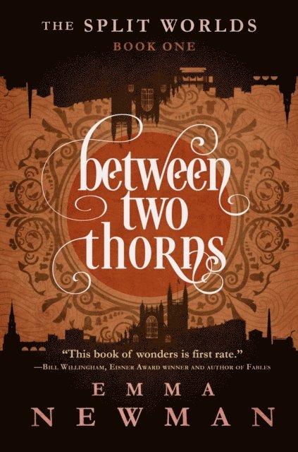 Emma Newman - Between Two Thorns, E-bok