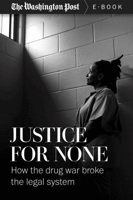 The Washington Post - Justice For None, E-bok