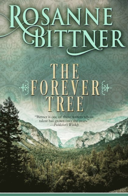 Rosanne Bittner - Forever Tree, E-bok