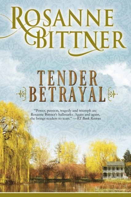 Rosanne Bittner - Tender Betrayal, E-bok