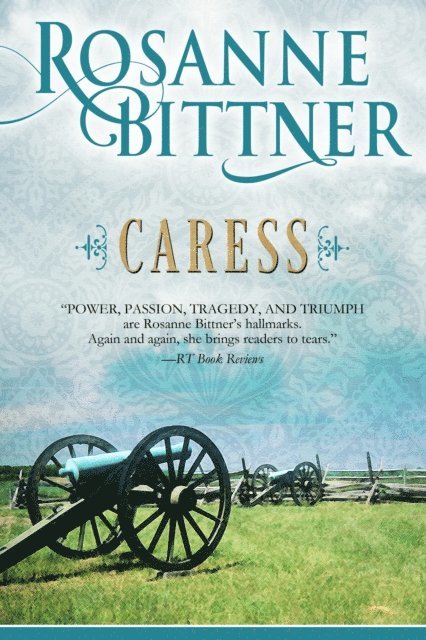 Rosanne Bittner - Caress, E-bok