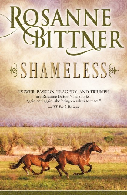 Rosanne Bittner - Shameless, E-bok